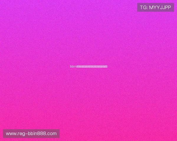 bbin体育网移动端体验优化与手机投注便捷操作指南 bbin体育网移动端体验优化与手机投注便捷操作指南